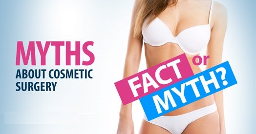 14 Best Cosmetic Surgery Myths And Facts