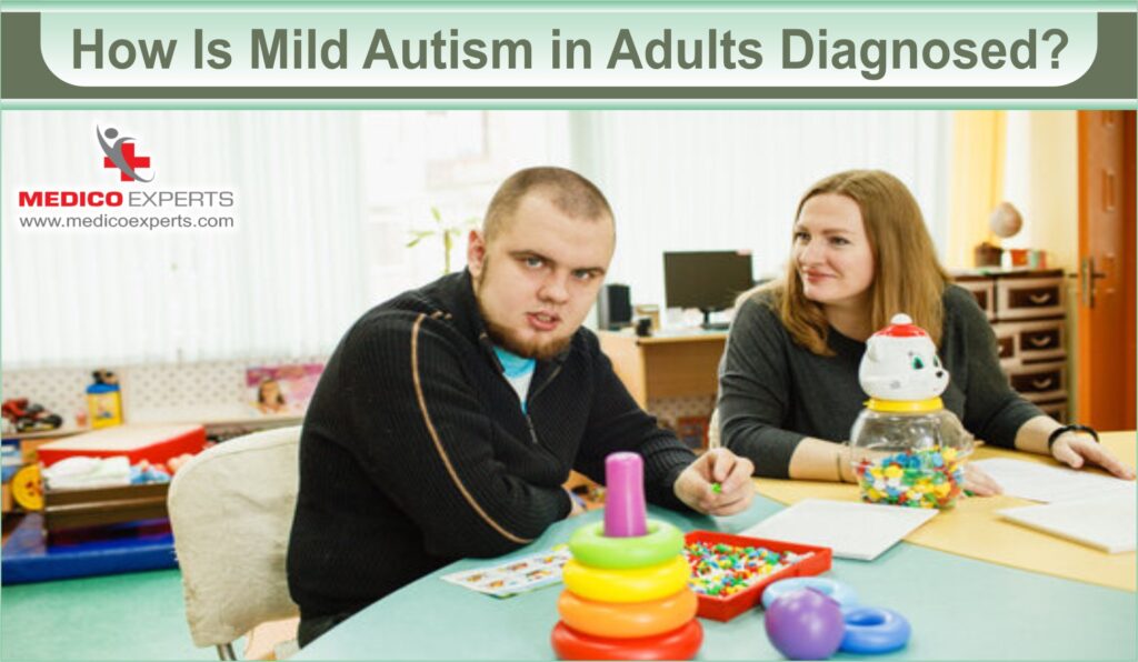 mild autism in adults | MedicoExperts