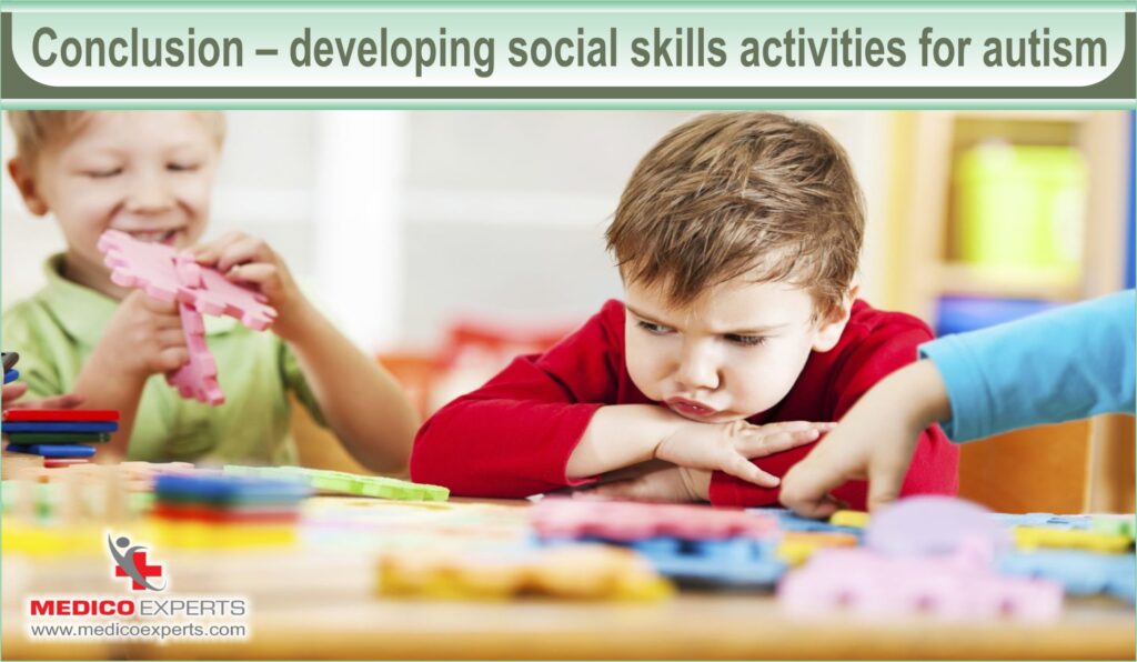 Conclusion - developing social skills activities for autism 