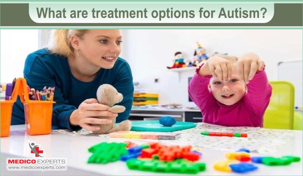 What are treatment options for Autism?