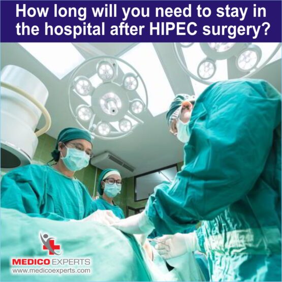 How long will you need to stay in the hospital after HIPEC surgery?