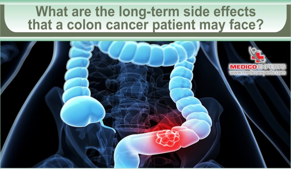 What are the long-term side effects that a colon cancer patient may face?