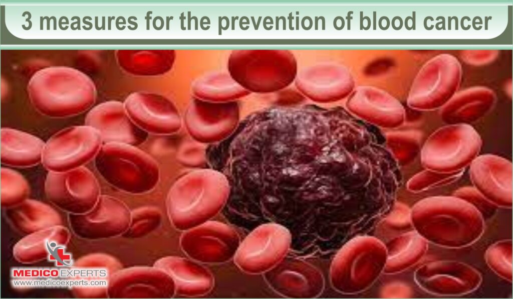 3 measures for the prevention of blood cancer