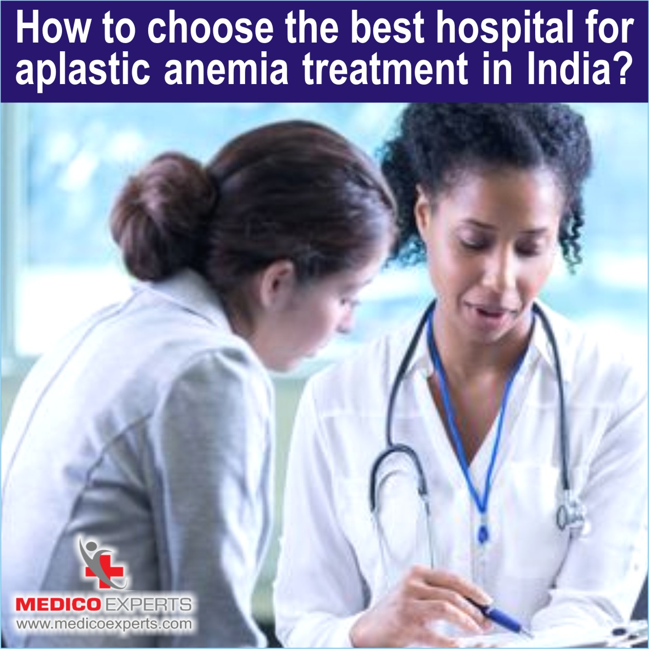 How to choose the best hospital for Aplastic Anemia treatment in India?